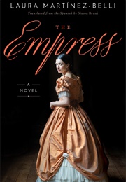 The Empress (Laura Martinez-Belli)