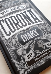 Vic Lee's Corona Diary 2020 (Vic Lee)