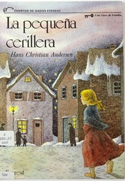 La Niña De Los Fósforos (Hans Christian Andersen)