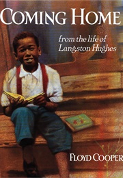 Coming Home: From the Life of Langston Hughes (Floyd Cooper)