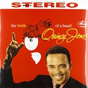 Quincy Jones - Birth of a Band!