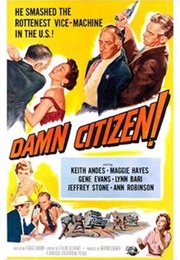 Damn Citizen (1958)
