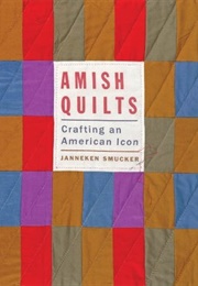 Amish Quilts (Janneken Smucker)