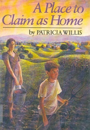 A Place to Claim as Home (Patricia Willis)