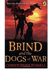 Brind and the Dogs of War (Christopher Russell)