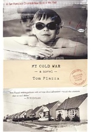 My Cold War (Tom Piazza)