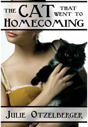 The Cat That Went to Home (Julie Otzelberger)