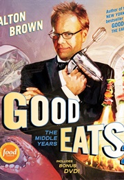 Good Eats 2: The Middle Years (Alton Brown)