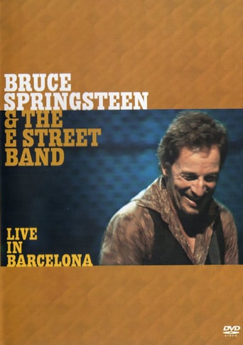 Bruce Springsteen & the E Street Band: Live in Barcelona (2003)
