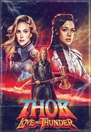 Thor: Love and Thunder (2022)