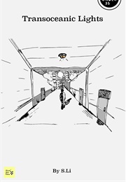 Transoceanic Lights (S. Li)