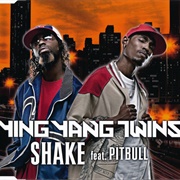 Shake - Ying Yang Twins