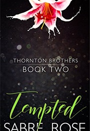 Tempted (Sabre Rose)