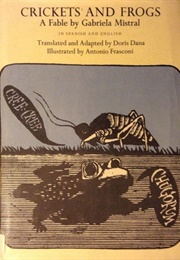 Crickets and Frogs (Gabriela Mistral)