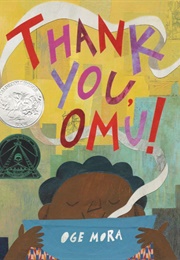 Thank You, Omu! (Oge Mora)