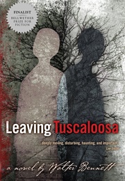 Leaving Tuscaloosa (Walter Bennett)