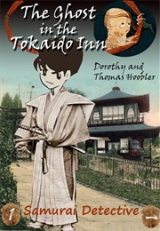 The Ghost in the Tokaido Inn (Dorothy & Thomas Hoobler)