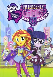 MLP: Equestria Girls - Friendship Games (2015)