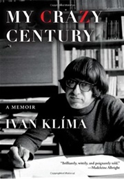 My Crazy Century (Ivan Klima)