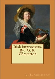 Irish Impressions (G.K. Chesterton)
