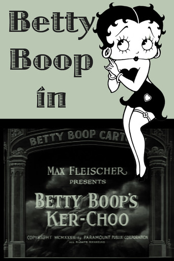 Betty Boop's Ker-Choo (1933)