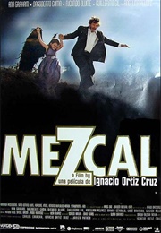 Mezcal (2005)