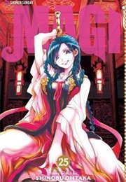Magi: The Labyrinth of Magic Volume 25 (Shinobu Ohtaka)