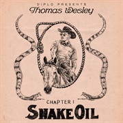 Diplo Presents Thomas Wesley, Chapter 1: Snake Oil by Diplo