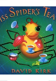 Miss Spider's Tea Party (David Kirk)