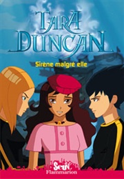 Tara Duncan Tome 8 (BD) : Sirène Malgré Elle (Sophie Audouin-Mamikonian)