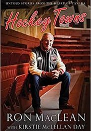 Hockey Towns (Ron MacLean)