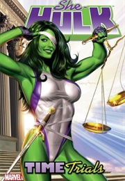 She-Hulk: Time Trials (Dan Slott)
