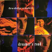 Freddy Curci - Dreamer's Road