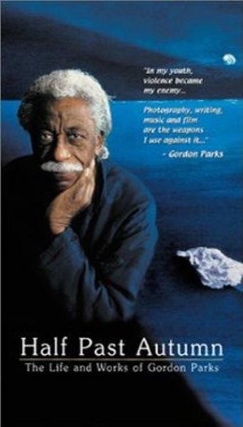 Half Past Autumn: The Life and Works of Gordon Parks (2000)