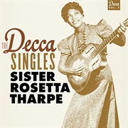 Down by the Riverside - Sister Rosetta Tharpe