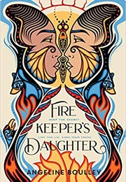 The Firekeeper&#39;s Daughter (Angeline Boulley)