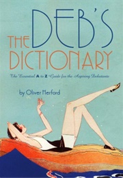 The Deb&#39;s Dictionary (Oliver Herford)