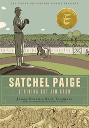 Satchel Paige: Striking Out Jim Crow (James Sturm)