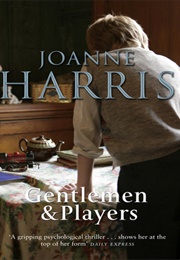 Gentlemen and Players (Joanne Harris)
