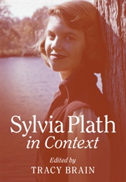 Sylvia Plath in Context (Tracy Brain)