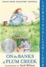 On the Banks of Plum Creek (Laura Ingalls Wilder)