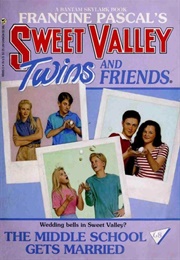 The Middle School Gets Married (Francine Pascal)