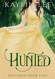 Hunted (Kaylin Lee)