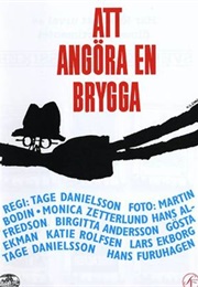 At Angöra En Brygga (1965)