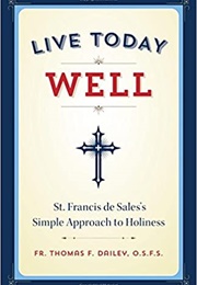 Live Today Well (Thomas Dailey)
