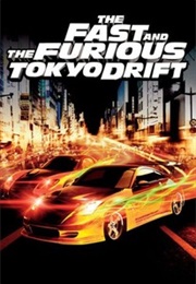 The Fast and the Furious: Tokyo Drift (2006)