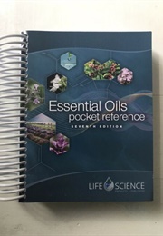 Essential Oils Pocket Reference (Life Science Publishing)
