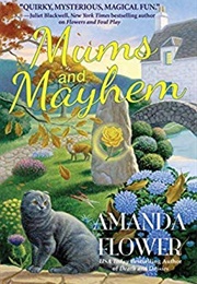 Mums and Mayhem (Amanda Flower)