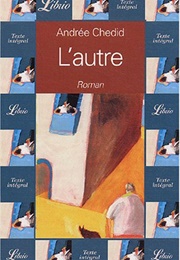 L'autre (Andrée Chedid)