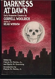 Darkness at Dawn (Cornell Woolrich)